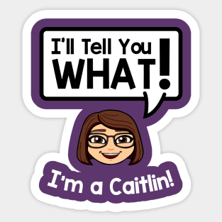 Caitlin, the Smart Sticker